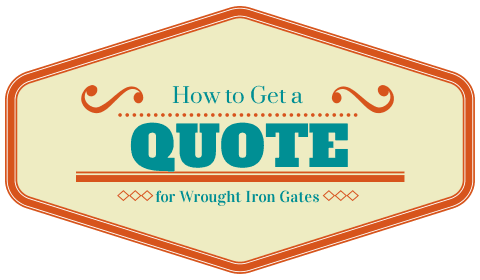 How to get a wrought iron gate quote